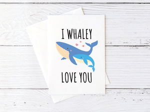 Punny Card for Mother's Day I Whaley Love You Cute Greeting Card