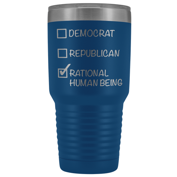 Democrat Republican Rational Human Being Tumbler Funny Election 2020 Gifts Metal Mug Vacuum Insulated Hot Cold Travel Cup 30oz BPA Free