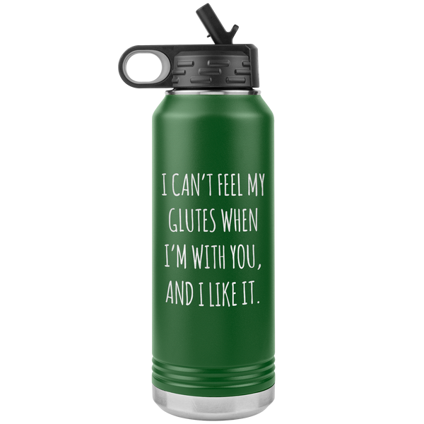 I Can't Feel My Glutes Funny Workout Gift Insulated Water Bottle Tumbler 32oz BPA Free