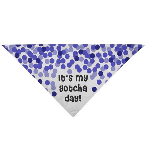 It's My Gotcha Day Dog Birthday Bandana Pet Adoption Animal Rescue Scarf New Dog Congratulations Cat Clothing Puppy Accessory Gifts for Dogs Lovers