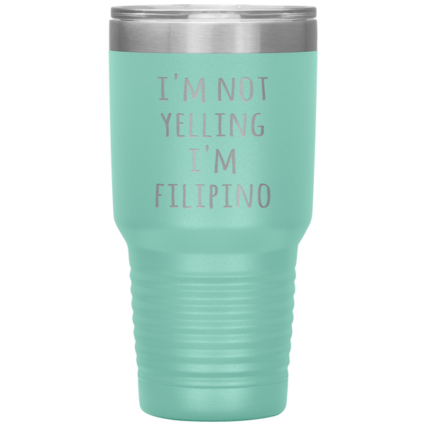 Philippines Tumbler I'm Not Yelling I'm Filipino Funny Gift Travel Coffee Cup 30oz BPA Free
