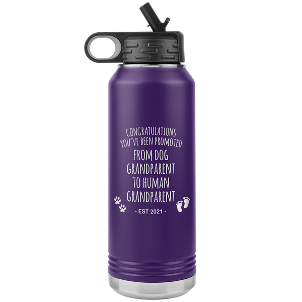 Promoted From Dog Grandparent To Human Grandparent Est 2021 Pregnancy Reveal Announcement New Baby Gift Insulated Water Bottle 32oz BPA Free