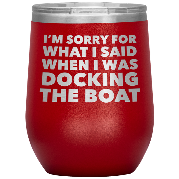 Boating Gifts Funny Boater Wine Tumbler for a Boat Owner Stemless Insulated Hot Cold BPA Free 12oz Travel Sippy Cup