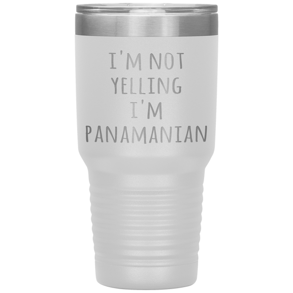 Panama Tumbler I'm Not Yelling I'm Panamanian Funny Gift Travel Coffee Cup 30oz BPA Free