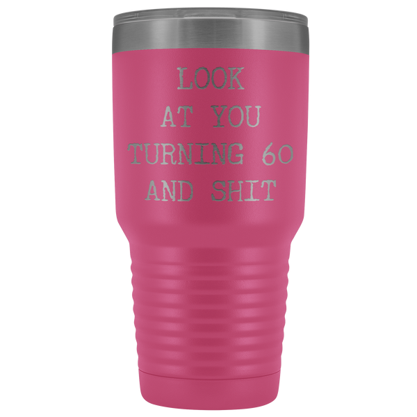 Happy 60th Birthday Gifts Look at You Turning 60 Tumbler Metal Mug Insulated Hot Cold Travel Coffee Cup 30oz BPA Free