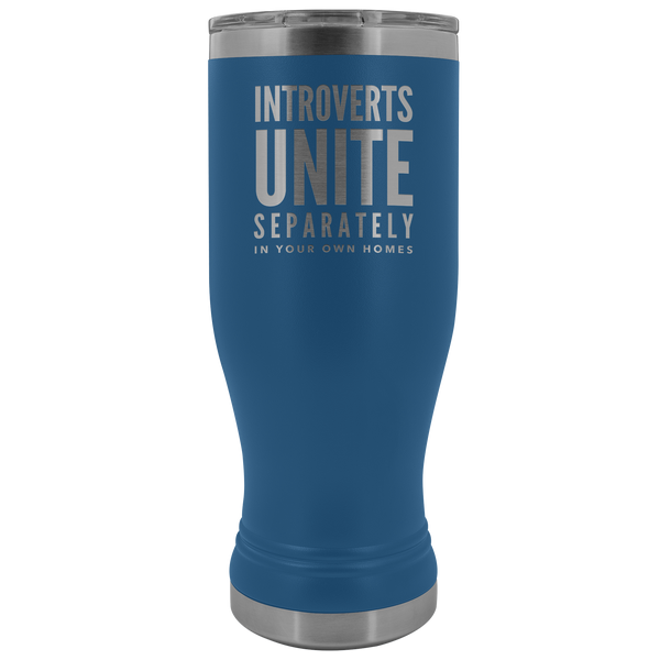 Introverts Unite Separately In Your Own Homes Pilsner Tumbler Metal Mug Gift for Men Women Insulated Hot Cold Travel Cup 30oz BPA Free