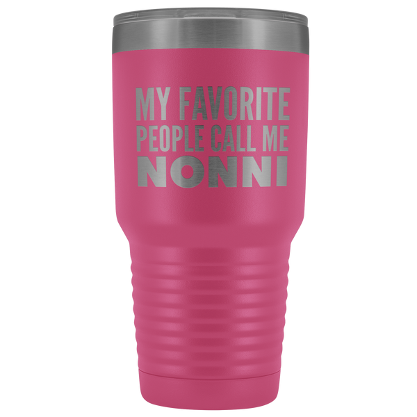 Nonnie Gifts My Favorite People Call Me Nonnie Tumbler Funny Metal Mug for Nonnies Double Wall Insulated Hot Cold Travel Cup 30oz BPA Free