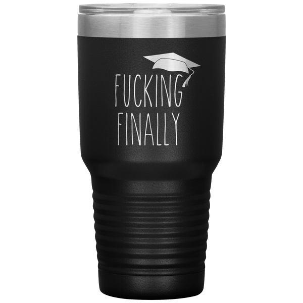 Fucking Finally Graduating Mug Class of 2021 Tumbler Travel Coffee Cup 30oz BPA Free
