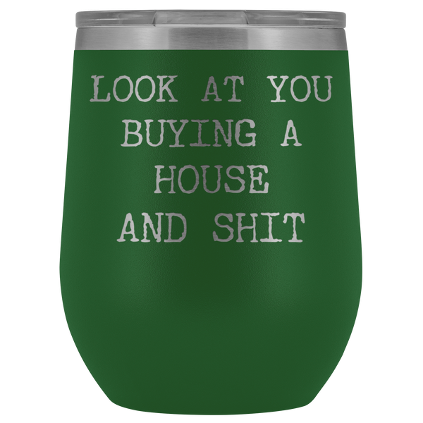 New Homeowner Gift First Time Home Buyer Funny Stemless Stainless Steel Insulated Wine Tumbler Hot Cold BPA Free 12oz Travel Cup