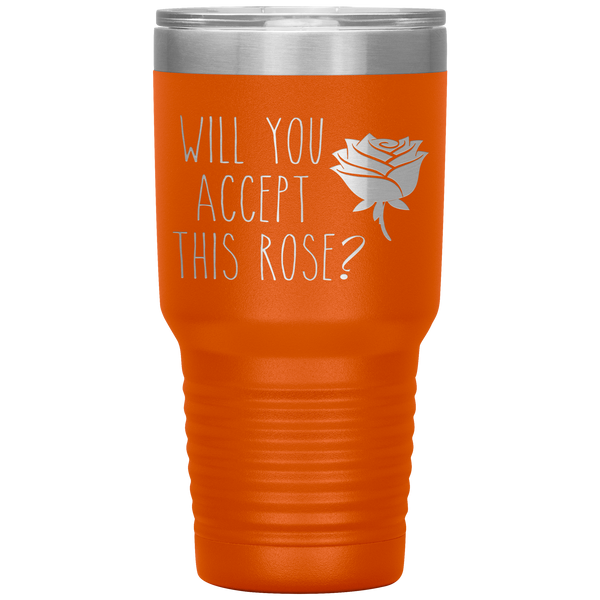 Will You Accept This Rose Tumbler Romantic Gift Travel Coffee Cup 30oz BPA Free