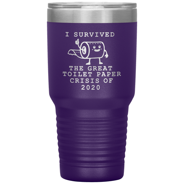 I Survived Toilet Paper Roll 2020 Mug The Great Toilet Paper Crisis Coffee Cup TP Shortage Humor Funny Insulated Tumbler