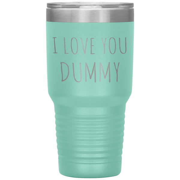 Funny Valentines Day Tumbler Gift for Boyfriend Husband I Love You Dummy Travel Coffee Cup 30oz BPA Free