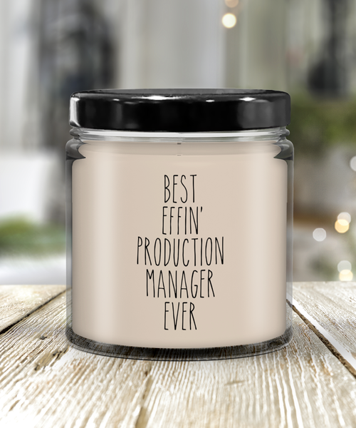 Gift For Production Manager Best Effin' Production Manager Ever Candle 9oz Vanilla Scented Soy Wax Blend Candles Funny Coworker Gifts