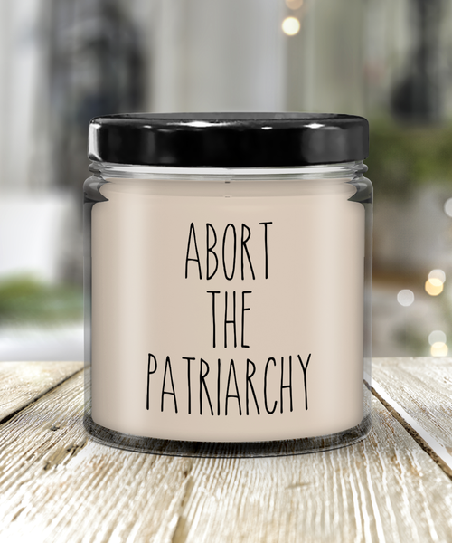 Abort the Patriarchy Reproductive Rights Candle 9 oz Vanilla Scented Soy Wax Blend