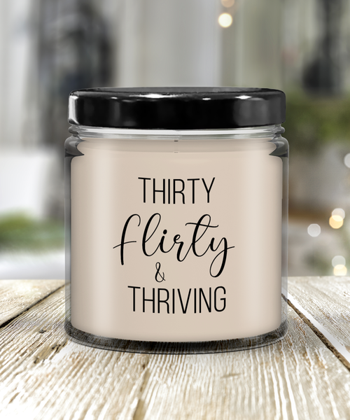 Thirty Flirty Thriving 30th Birthday Candle 9 oz Vanilla Scented Soy Wax Blend Candles Funny Gift