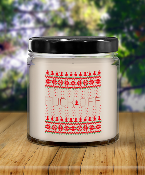 Front Fuck Off, Fuck You, Insulting Gifts, Rude Ornaments, Ugly Sweater Christmas Candle 9 oz Vanilla Scented Soy Wax Blend