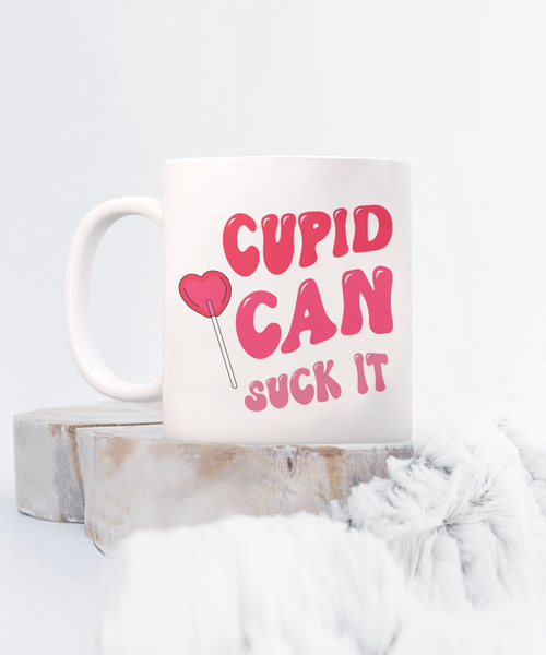 Anti Valentines Day, Anti Valentine, Galentine Card, Galentines Day, Cupid Can Suck It, Mug Sarcastic Coffee Cup