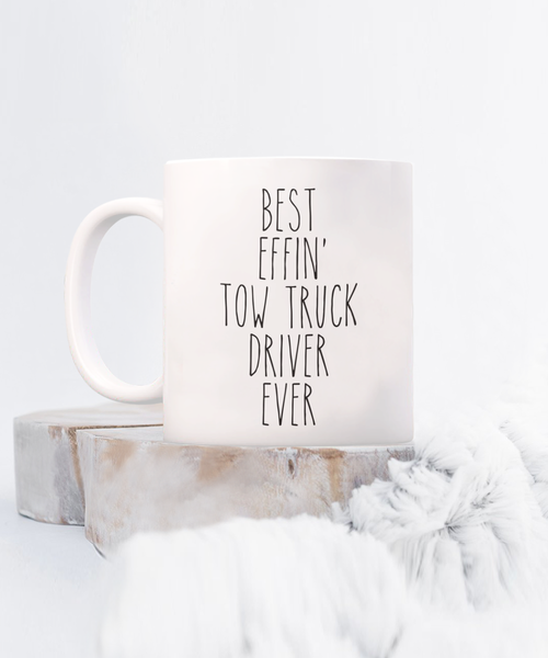 Tow Truck Driver, Tow Wife, Tow Truck Gifts, Tow Truck Mug, Best Effin Tow Truck Driver Ever Coffee Cup