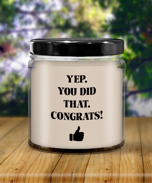 Yep You Did That Congrats Thumbs Up Candle 9 oz Vanilla Scented Soy Wax Blend Candles Funny Gift
