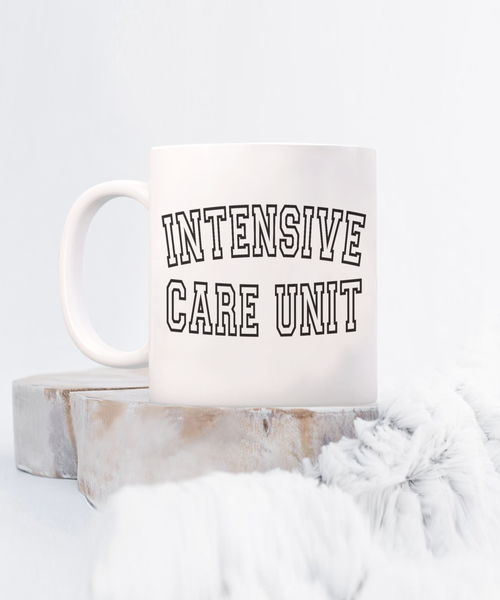Intensive Care Unit Mug, ICU Nurse Gift, Neuro ICU Nurse, Nurse Coffee Mug, Doctor Mug, RN Mug