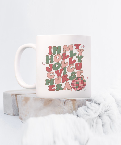 CVICU Nurse Gift, Cardiac Nurse Mug, Cardiology, Cardiologist, CVICU Mug, Holly Jolly Era, Coffee Cup