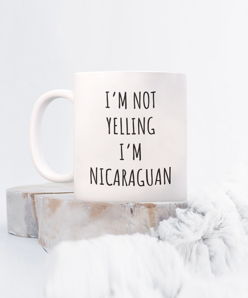 Nicaragua Mug I'm Not Yelling I'm Nicaraguan Coffee Cup Nicaragua Gift
