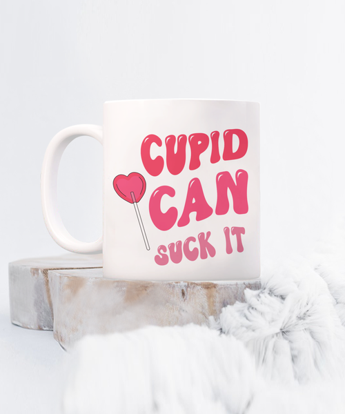 Anti Valentines Day, Anti Valentine, Galentine Card, Galentines Day, Cupid Can Suck It, Mug Sarcastic Coffee Cup