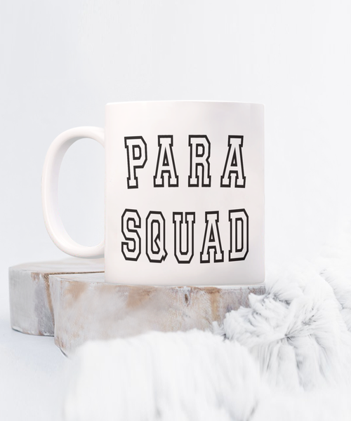 Paraprofessional, Paraprofessional Mug, Paraprofessional Cup, Para Mug, SPED Gift, Teacher Assistant, Paraeducator, Para Squad Coffee Cup