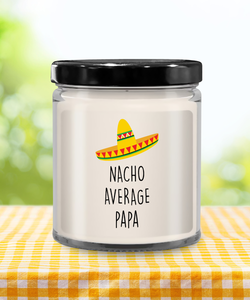 Nacho Average Papa Candle 9 oz Vanilla Scented Soy Wax Blend Candles Funny Gift