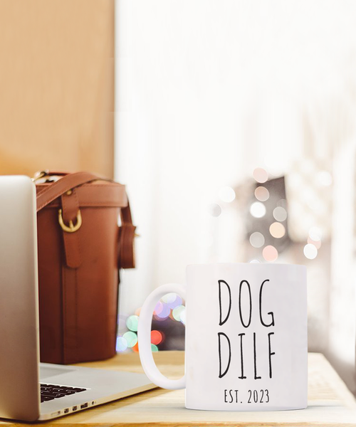 Dog DILF Est 2023, New Puppy Gift, Dog Owner Mug, Doodle Dad, Fur Dad, Dog Daddy Coffee Cup