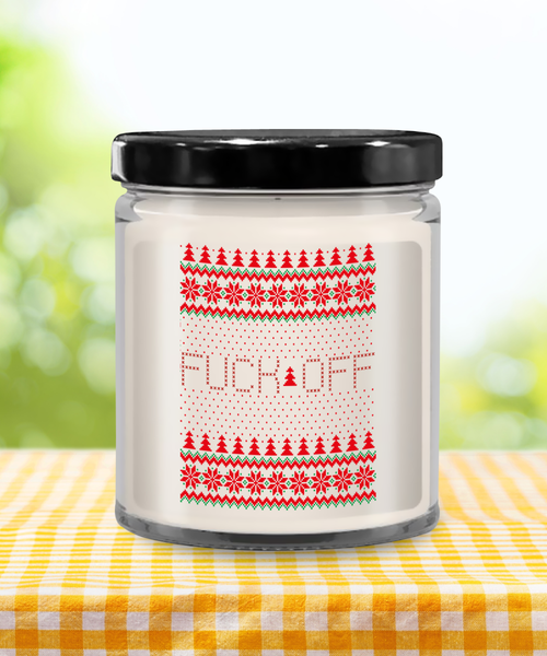 Front Fuck Off, Fuck You, Insulting Gifts, Rude Ornaments, Ugly Sweater Christmas Candle 9 oz Vanilla Scented Soy Wax Blend