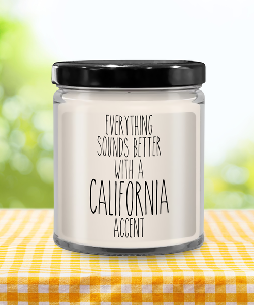 California Souvenir, California State, California Gifts, Everything Sounds Better With a California Accent 9 oz Vanilla Scented Candle