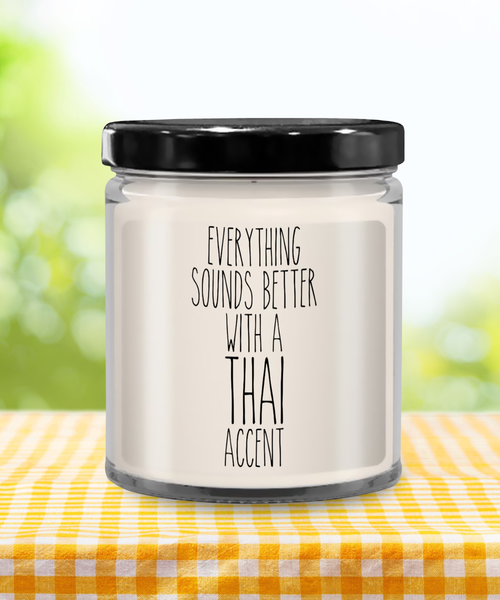 Thailand Candle Everything Sounds Better With A Thai Accent 9 oz Vanilla Scented Soy Wax Candle