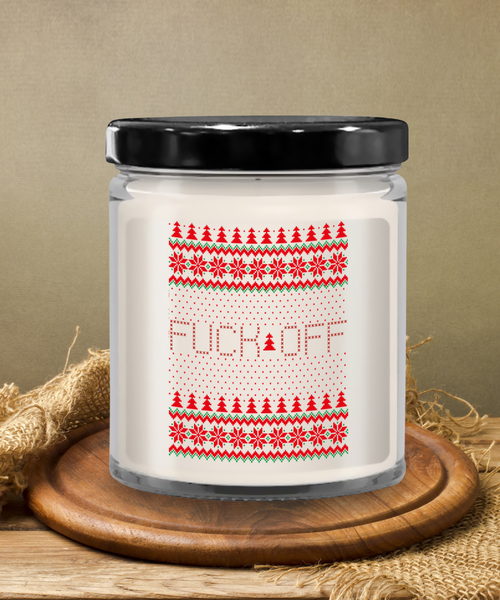 Front Fuck Off, Fuck You, Insulting Gifts, Rude Ornaments, Ugly Sweater Christmas Candle 9 oz Vanilla Scented Soy Wax Blend
