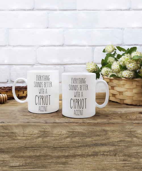Cyprus Mug Everything Sounds Better with a Cypriot Accent Coffee Cup Gift