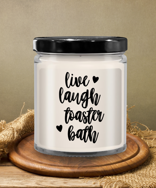 Live Laugh Toaster Bath Candle, Rude Christmas Gift, Funny Candles, Offensive Christmas Gift, 9oz Vanilla Scented Soy Wax Candle