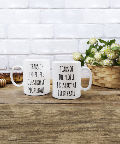 Pickleball Mug, Funny Pickleball Gifts, Pickleball Dad, Tears of The People I Destroy at Pickleball Coffee Cup