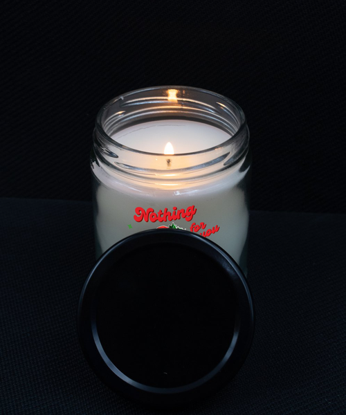 Nothing for You Whore Candle, Boo You Whore, Funny Christmas Rude Holiday 9 oz Vanilla Scented Soy Wax Candle