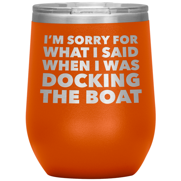 Boating Gifts Funny Boater Wine Tumbler for a Boat Owner Stemless Insulated Hot Cold BPA Free 12oz Travel Sippy Cup