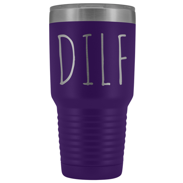 DILF Tumbler Funny Dad Gifts Father's Day Mug Metal Insulated Hot Cold Travel Coffee Cup 30oz BPA Free