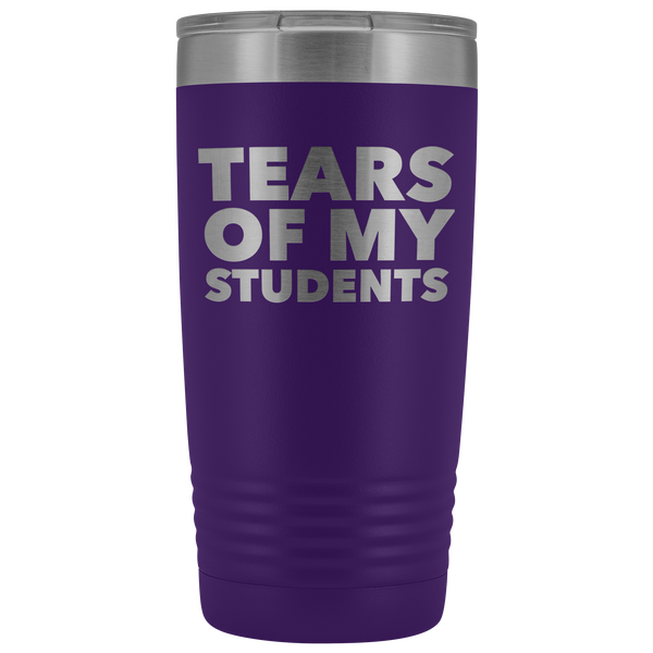 High School Teacher Gift College Professor Gifts Tears of My Students Funny Tumbler Mug Hot Cold Travel Coffee Cup 20oz BPA Free