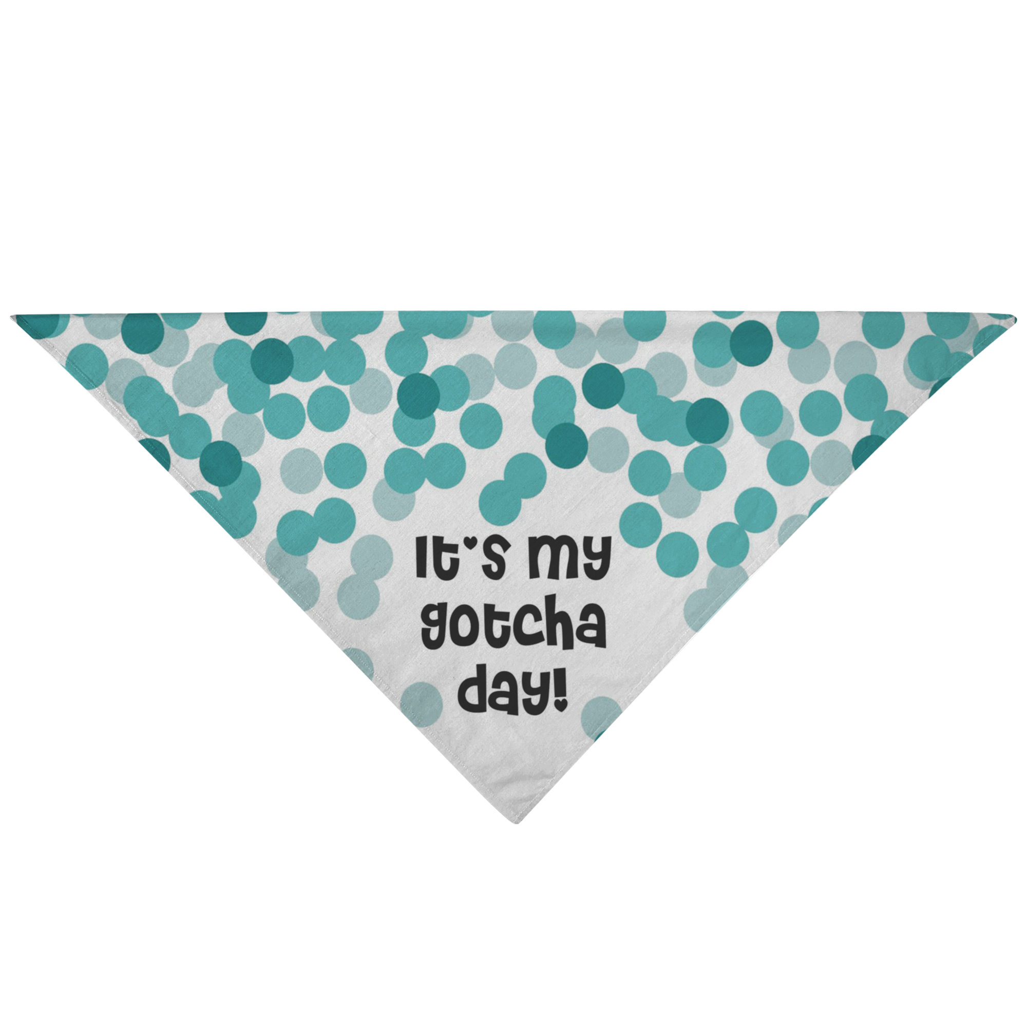 It's My Gotcha Day Dog Birthday Bandana Pet Adoption Animal Rescue Scarf New Dog Congratulations Cat Clothing Puppy Accessory Gifts for Dogs Lovers - Teal