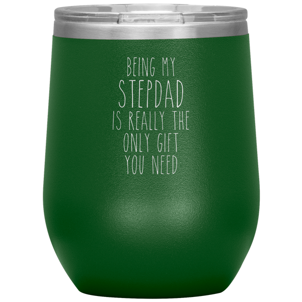 Father's Day Being My Stepdad is the Only Gift You Need Stemless Insulated Travel Wine Tumbler BPA Free 12oz