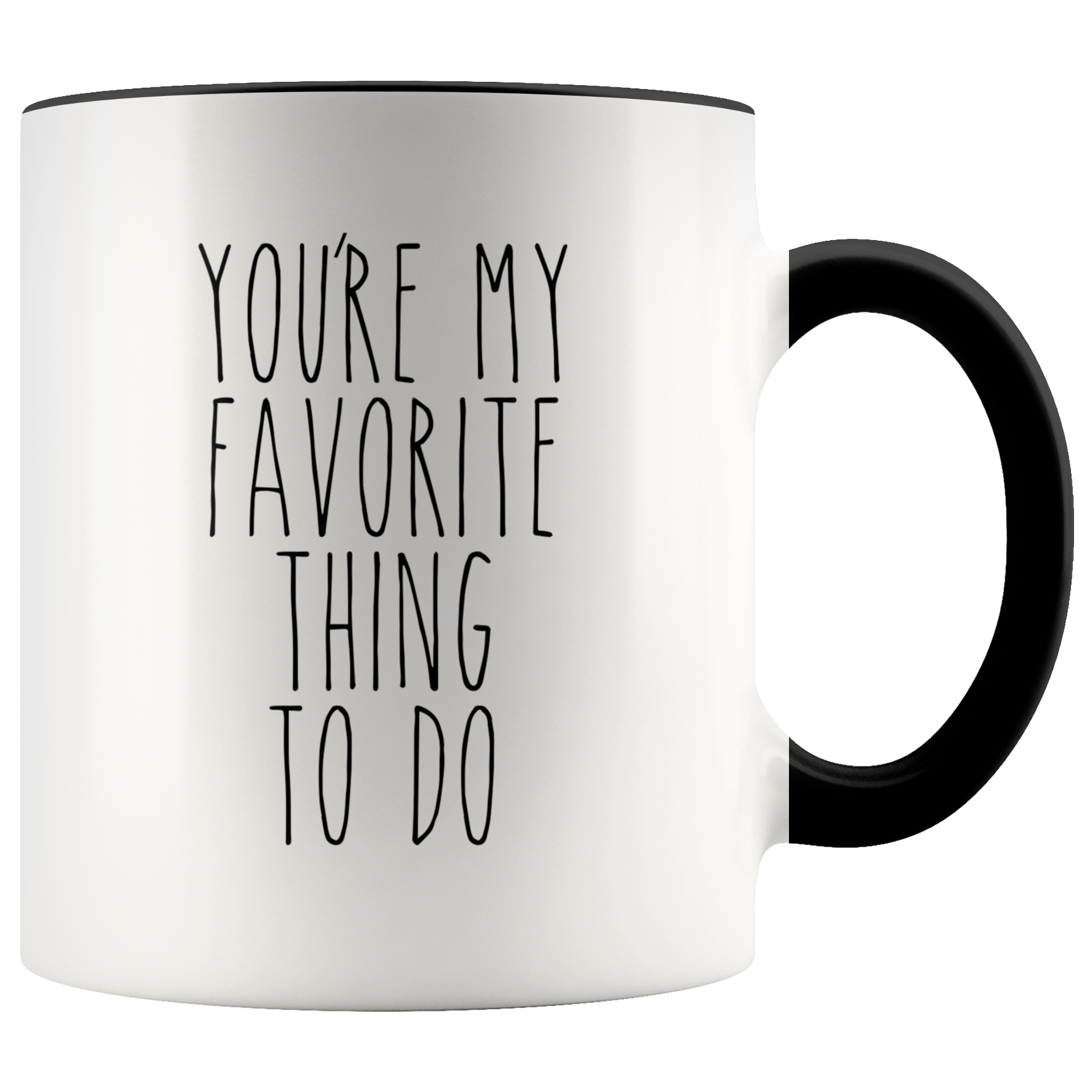 Valentines Day Gift for Him Valentine's Day Gifts for Her Boyfriend Mug Girlfriend Gift You're My Favorite Thing to Do Coffee Cup