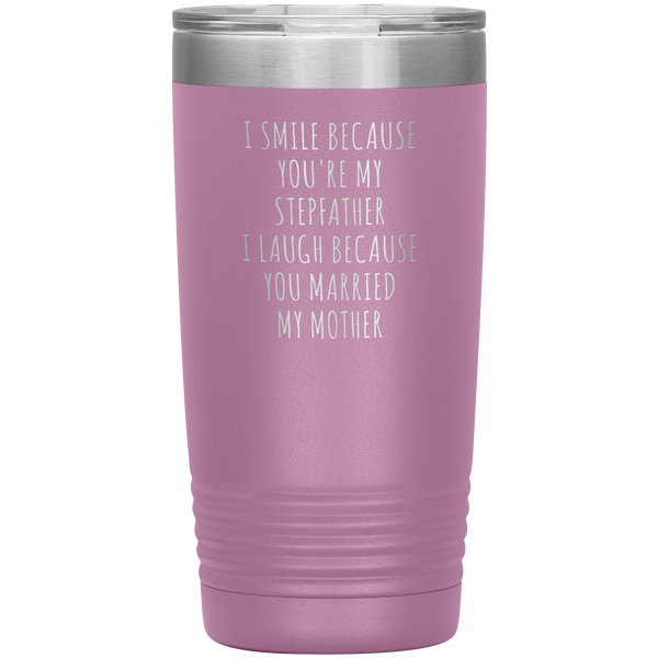 Stepdad Gift for Fathers Day Present I Smile Because You're My Stepfather Tumbler Funny Step Dad Travel Coffee Cup 20oz BPA Free