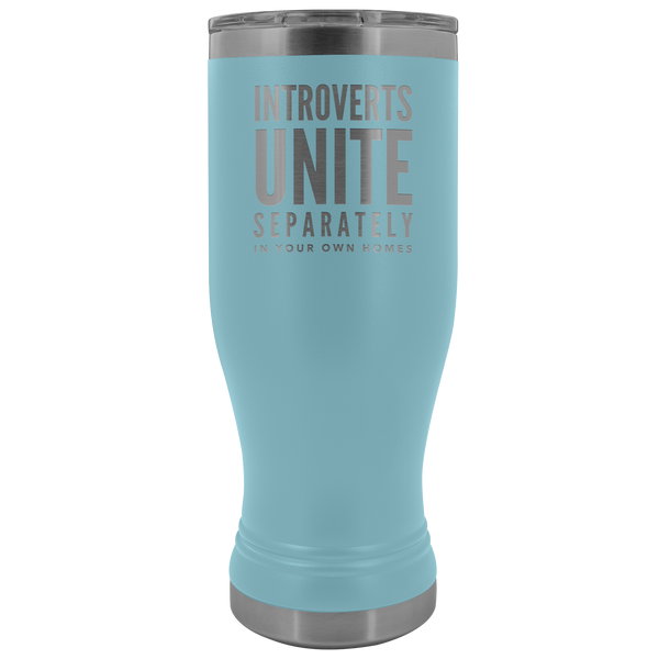 Introverts Unite Separately In Your Own Homes Pilsner Tumbler Metal Mug Gift for Men Women Insulated Hot Cold Travel Cup 30oz BPA Free
