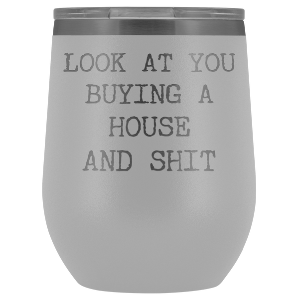 New Homeowner Gift First Time Home Buyer Funny Stemless Stainless Steel Insulated Wine Tumbler Hot Cold BPA Free 12oz Travel Cup