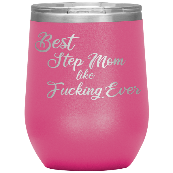 Stepmom Gift for Stepmom Wine Tumbler Stepmother Gifts Stemless Insulated BPA Free 12oz Travel Sippy Cup