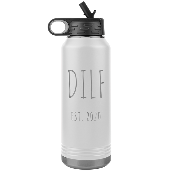 DILF Est. 2020 Water Bottle Present For New Dad Expecting Dad Gag Gifts Funny New Father Future Dad to Be Insulated 32oz BPA Free