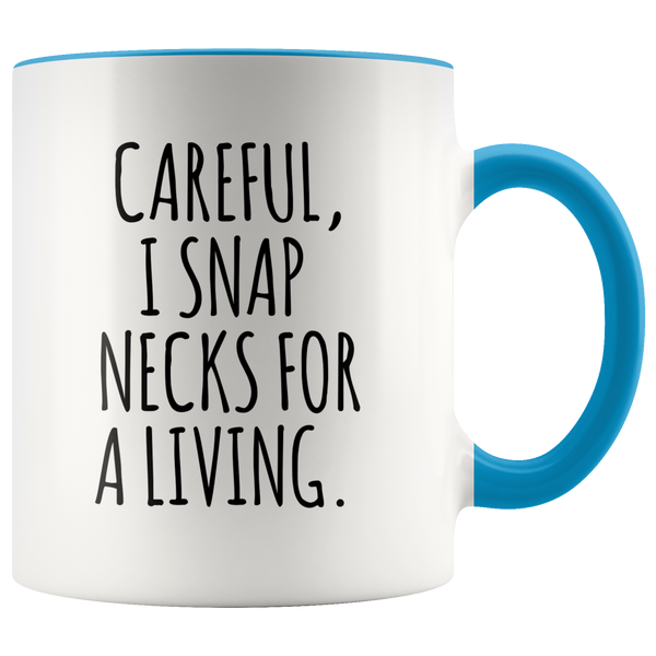 Funny Chiropractor Mug for Chiropractor Gift Ideas Best Chiropractor Ever Coffee Cup I Snap Necks For A Living